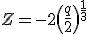 Z=-2\(\frac{q}{2}\)^{\frac1{3}}